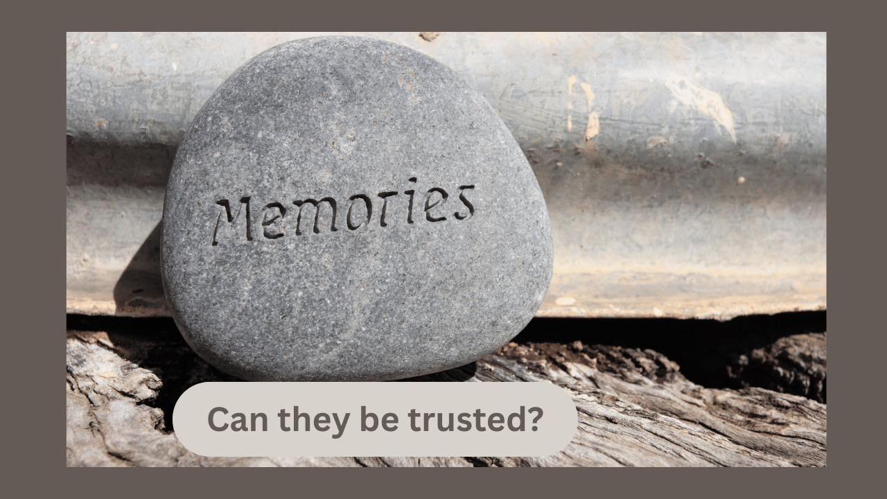 Read more about the article Can You Trust Your Memories?